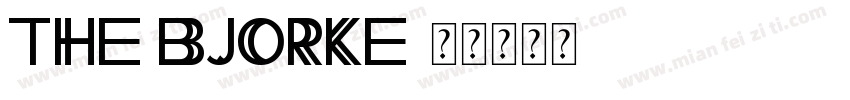 The Bjorke字体转换